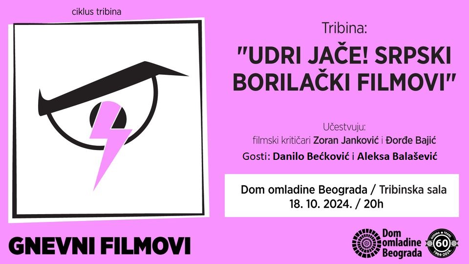 Tribina „Udri jače! Srpski borilački filmovi“